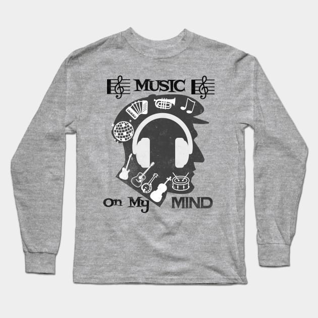 Music on my mind T Shirt for Music Lover Long Sleeve T-Shirt by Savi L'amour